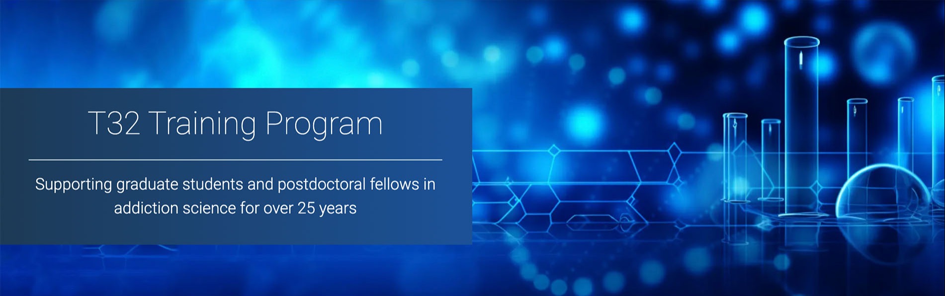 Blue scientific-themed graphic with laboratory glassware and text reading “T32 Training Program,” highlighting long-standing training in addiction science.